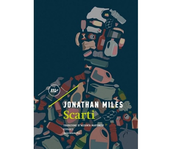 Scarti di Jonathan Miles, 2023, Minimum Fax