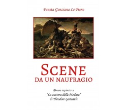 Scene da un naufragio di Fausta Genziana Le Piane,  2019,  Youcanprint