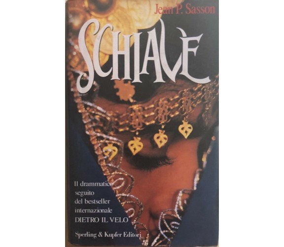 Schiave di Jean P. Sasson, 1994, Sperling Kupfer