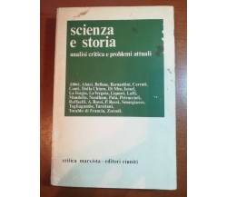 Scienza e storia - AA.VV. - Editori riuniti - 1980 - M