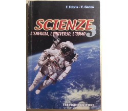 Scienze 3 - L’energia, l’universo, l’uomo di Fabris-Genzo, 2007, Trevisini Edito