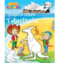 Scopri e colora l'Australia. Ediz. illustrata - AA.VV. - CSA, 2020