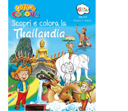 Scopri e colora la Thailandia - AA.VV. - CSA, 2020