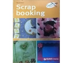 Scrapbooking. Découpage e altre tecniche per i tuoi ricordi - Antonaccio Ca