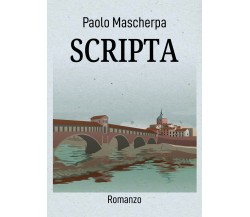 Scripta di Paolo Mascherpa,  2021,  Youcanprint