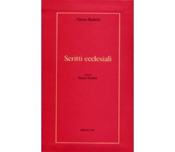 Scritti ecclesiali - Bachelet Vittorio - Editrice AVE, 2005