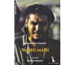 Scritti scelti di Ernesto Guevara,  1996,  Massari Editore