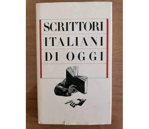 Scrittori italiani di oggi - G. Fonseca - CDE edizioni - 1989 - AR
