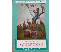 Scurpiddu - Luigi Capuana - Paravia - 1950 - M