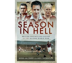 Season in Hell: British Footballers Killed in the Second World War - 2022