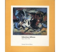 Sebastiano Milluzzo. Opere, 1938-1996. - [Giuseppe Maimone Editore]