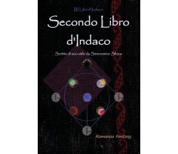 Secondo Libro d’Indaco	 di Francesca Bulgarini,  2021,  Youcanprint