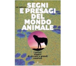 Segni e presagi del mondo animale - Ted Andrews - Edizioni Mediterranee, 2004