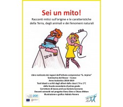 Sei un mito! - Aa. Vv., 2019,  Youcanprint