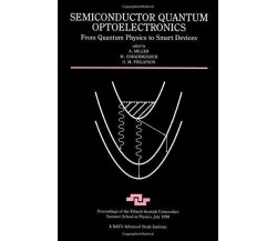Semiconductor Quantum Optoelectronics - A. Miller - CRC Press, 1999