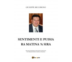 Sentimenti e puisia ra matina ’a sira di Giuseppe Riccobono,  2019,  Youcanprint