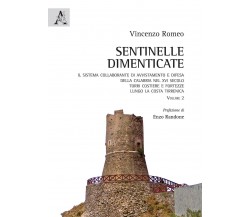 Sentinelle dimenticate - Vincenzo Romeo - Aracne, 2016