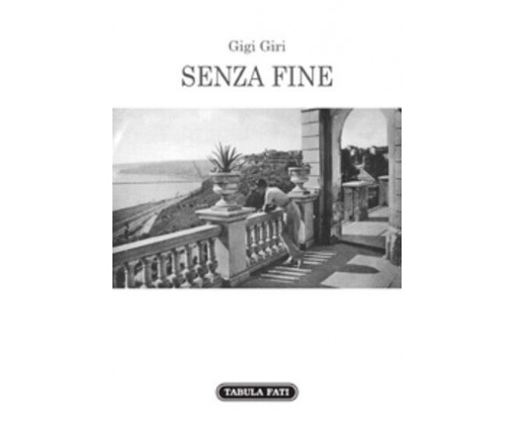 Senza fine di Gigi Giri,  2014,  Tabula Fati