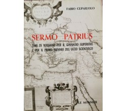 Sermo Patrius, temi di versione per il ginnasio e il biennio liceo scient.- ER