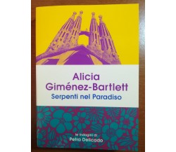 Serpenti nel paradiso - Alicia Gimenez-Bartlett - Mondadori - 2017 - M