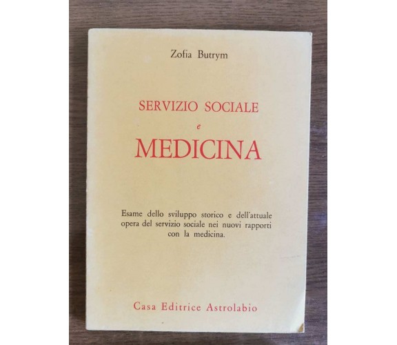 Servizio sociale e medicina - S. Butrym - Astrolabio - 1972 - AR
