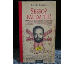  Sesso? Fai da te! di Giobbe Covatta,  1996,  Zelig -F