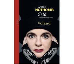 Sete di Amélie Nothomb, 2020, Voland