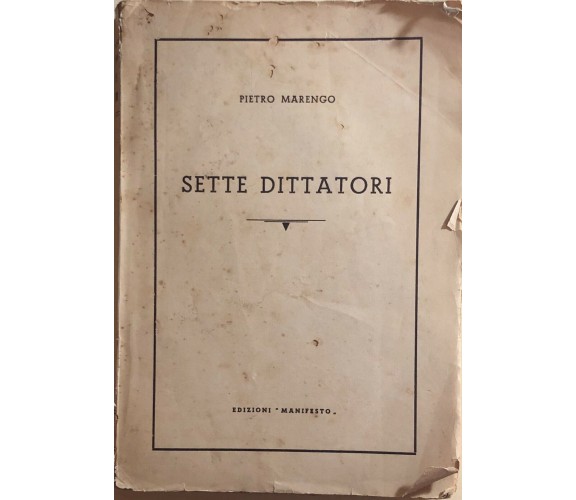 Sette dittatori di Pietro Marengo, 1950, Edizioni Manifesto