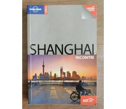 Shanghai incontri - AA. VV. - EDT edizioni - 2010 - AR