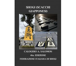 Shogi (Scacchi Giapponesi) 4ta Edizione, Calogero Abdel Salomon,  2021,  Youcan.