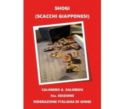 Shogi (Scacchi giapponesi) 5ta edizione di Calogero A. Salomon,  2022,  Youcanpr