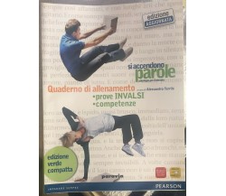 Si accendono parole. Quaderno di allenamento. Prove invalsi. Competenze di Paol