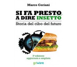 Si fa presto a dire insetto. Storia del cibo del futuro - ER