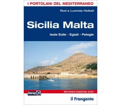 Sicilia Malta. Isole Eolie, Egadi, Pelagie - Rod Heikell, Lucinda Heikell - 2020