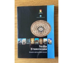 Sicilia francescana - P. F. Fiasconaro - 2004 - AR