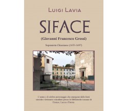 Siface - Luigi Lavia,  2019,  Youcanprint