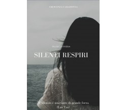 Silenti respiri di Crescenza Caradonna,  2020,  Youcanprint