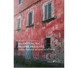 Silenziosi, ma sempre presenti. Spiriti e fantasmi nel territorio di Gaeta 