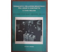 Sindacato e relazioni industriali fra legge e contratto,1978,Officina edizioni-S