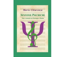 Sinfonie Psichiche di Mario Chiarenza,  2022,  Youcanprint