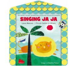 Singing ja ja- Con CD Audio - Gallucci -2012