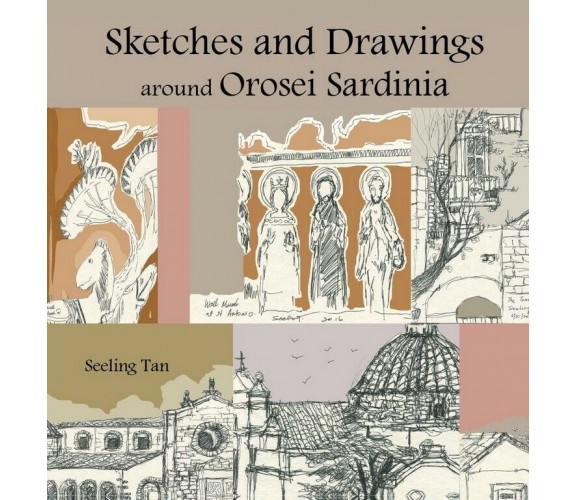 Sketches and drawings around Orosei, Sardinia	 di Seeling Tan,  2017,  Youcanpri