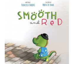 Smooth and red di Francesca Baroni,  2020,  Youcanprint