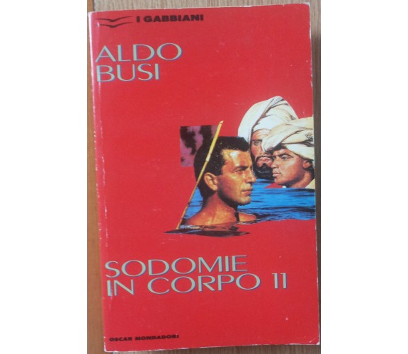 Sodomie in Corpo 11 - Busi -  Arnoldo Mondadori,1992 - R 