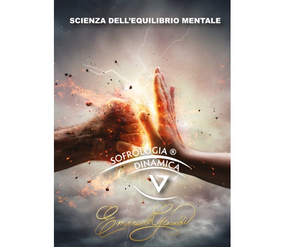Sofrologia dinamica di Emanuele Gesualdi,  2022,  Youcanprint