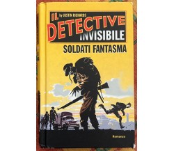 Soldati fantasma. Il detective invisibile di Justin Richards, 2005, Edizioni