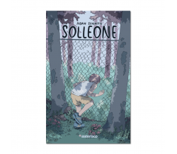 Solleone di Noah Schiatti,  2020,  Asterisco Edizioni