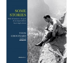 Some stories - Yvon Chouinard - Ediciclo, 2020