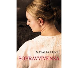 Sopravvivenza di Natalia Lenzi,  2022,  Youcanprint