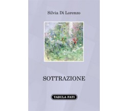 Sottrazione di Silvia Di Lorenzo,  2021,  Tabula Fati